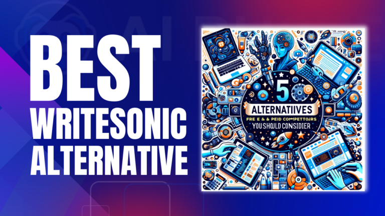 5 Alternatives to Writesonic: Free & Paid Competitors You Should Consider