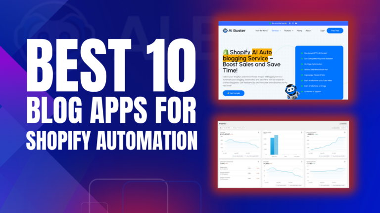 Top 10 Blog Apps for Shopify Automation in 2024 [Free & Paid]