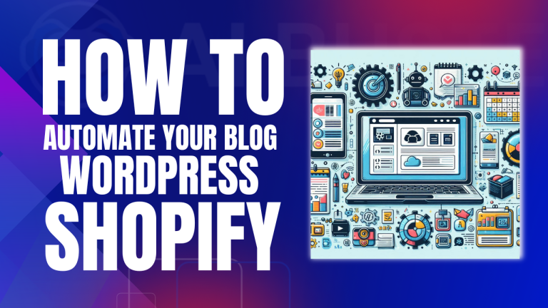 How to Automate Your Blog in WordPress and Shopify