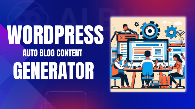 Wordpress Auto Blog Content Generator for Effortless Blogging